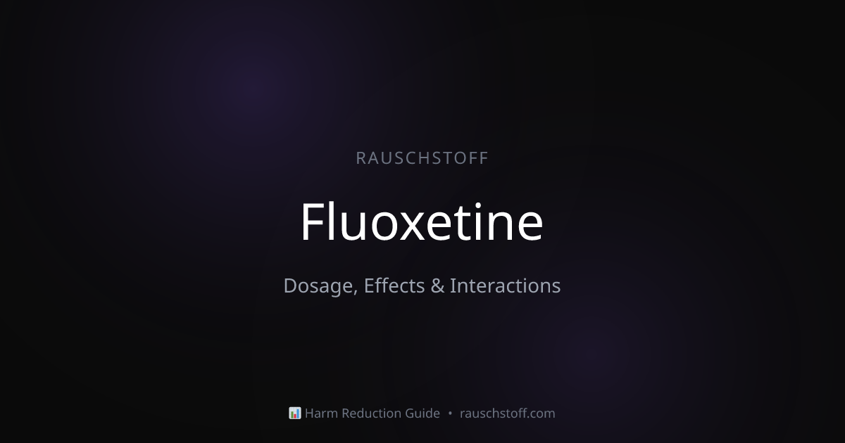 Fluoxetine - Dosage, Effects & Interactions | Rauschstoff